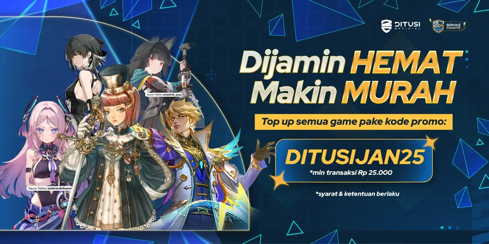 Di Jamin makin ''HEMAT & MURAH'' pakai kode promo DITUSIJAN25