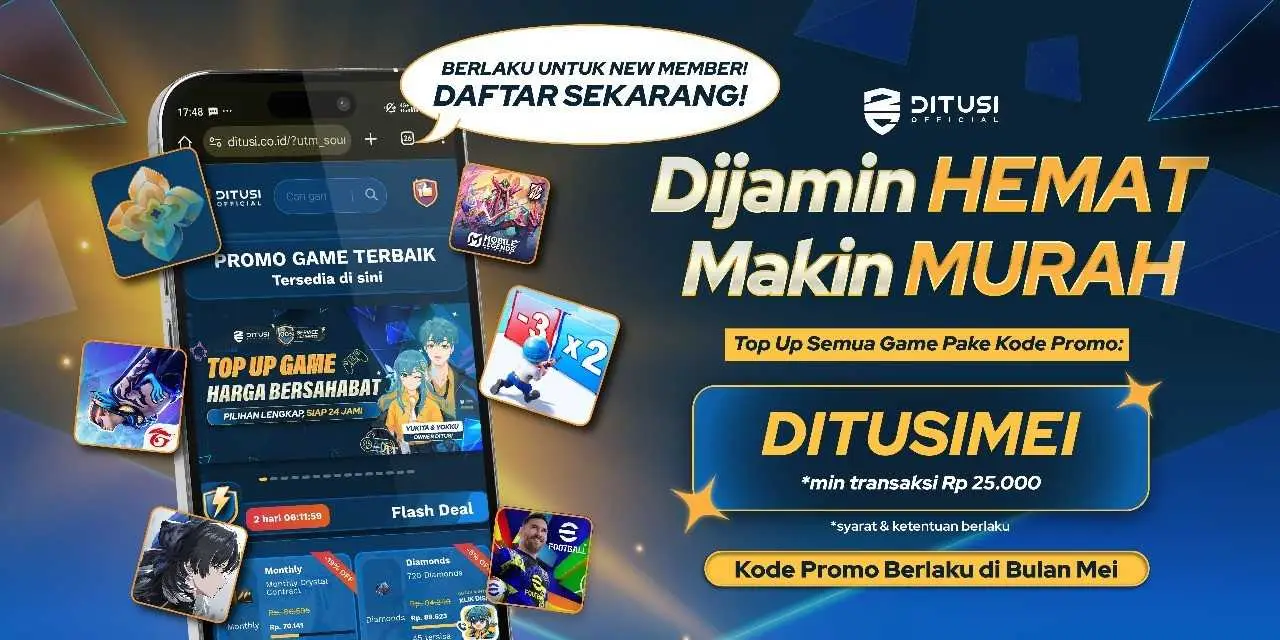 Di Jamin ‘’Makin Hemat & Murah’’ Top Up game pakai Kode promo DITUSIMEI
